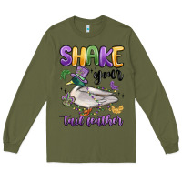 Army Green shake your tail feather mardi gras Long Sleeve Tee - MaliasSmallBusiness