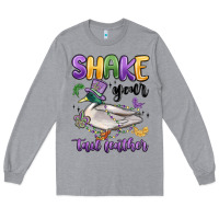 Heather Grey shake your tail feather mardi gras Long Sleeve Tee - MaliasSmallBusiness