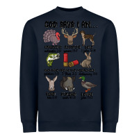 Navy god says i am hunting Heavyweight Sweatshirt - MaliasSmallBusiness