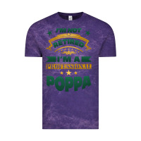I'm Not Retired I'm A Professional Poppa Vintage Tee | Teevron