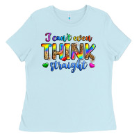 Baby Blue i can't even think straight Ladies Tee - Zillion Design Studio