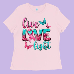 Live Love Fight Breast Cancer Ladies Tee Designed By Texasbilliewilder