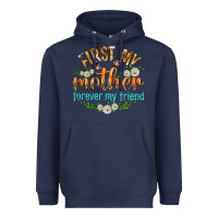 Navy First My Mother Forever My Friend with Daisies Heavyweight Hoodie - texasbilliewilder