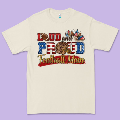 Loud And Proud Football Mom Premium Tee Designed By Hra Design Shop