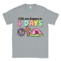 Heather Grey a lot can happen in 3 days Classic Tee - MaliasSmallBusiness