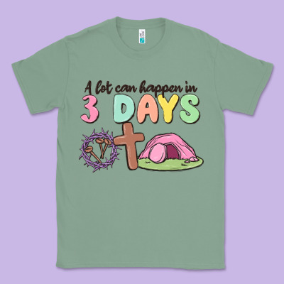 A Lot Can Happen In 3 Days Classic Tee Designed By Maliassmallbusiness