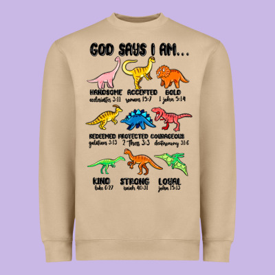God Says I Am Dinosaurs Handsome Heavyweight Sweatshirt Designed By Maliassmallbusiness