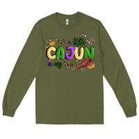Army Green got a little cajun in my soul Long Sleeve Tee - MaliasSmallBusiness