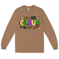 Toasted Coconut got a little cajun in my soul Long Sleeve Tee - MaliasSmallBusiness