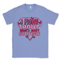 Colony Blue i fight cancer whats your super power Classic Tee - MaliasSmallBusiness