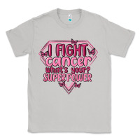 Moon Dust i fight cancer whats your super power Classic Tee - MaliasSmallBusiness