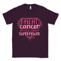 Plum i fight cancer whats your super power Classic Tee - MaliasSmallBusiness