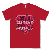 Red i fight cancer whats your super power Classic Tee - MaliasSmallBusiness