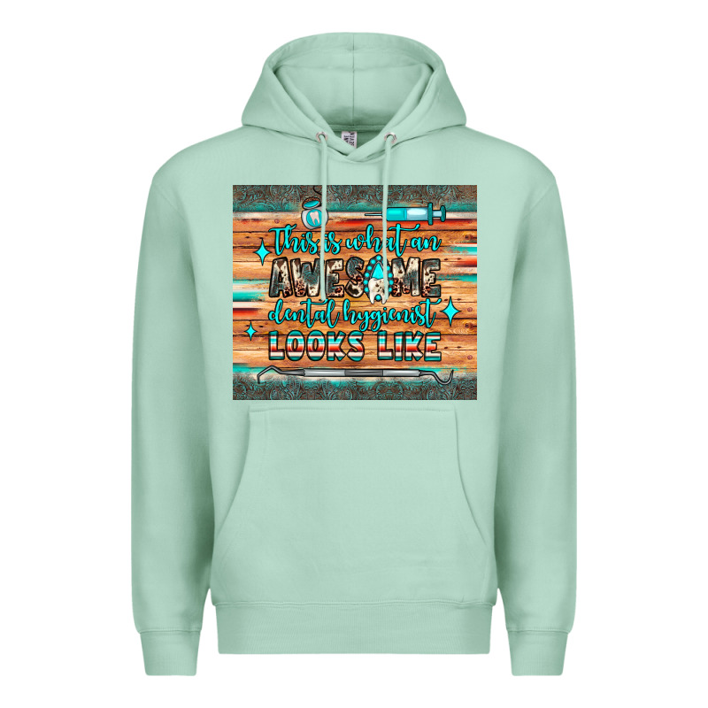 This Is What An Awesome Dental Hygienist Looks Like Premium Hoodie by JahusDesignShop | Teevron