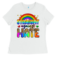 White straight against hate Ladies Tee - Zillion Design Studio