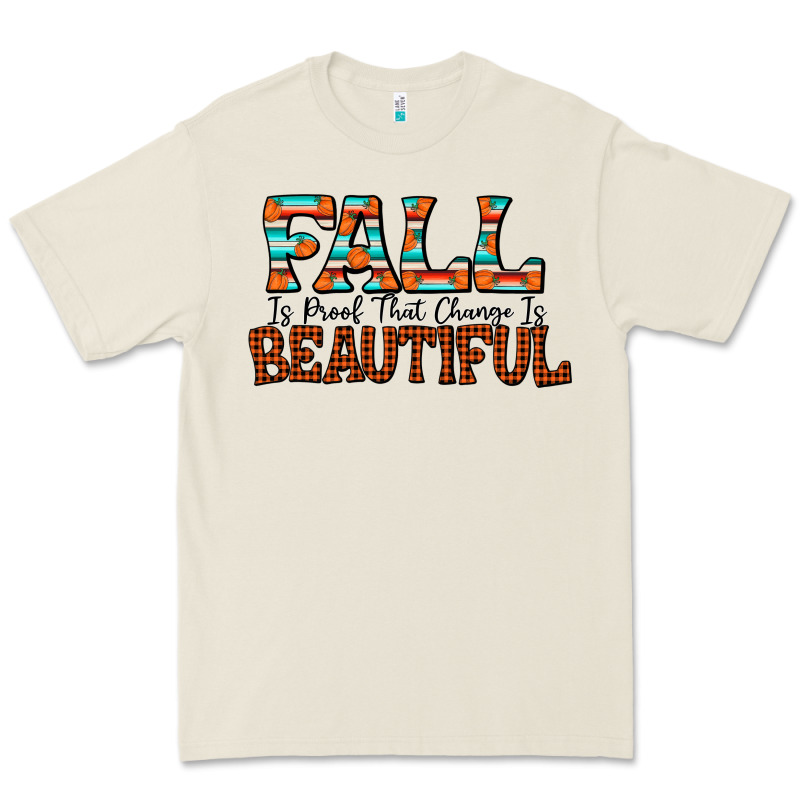 Fall Is Proof That Change Is Beautiful Premium Tee by CowhideDigitalArt | Teevron
