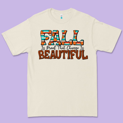Fall Is Proof That Change Is Beautiful Premium Tee Designed By Cowhidedigitalart