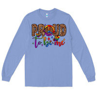 Colony Blue proud to be me Long Sleeve Tee - JahusDesignShop