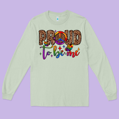Proud To Be Me Long Sleeve Tee Designed By Jahusdesignshop