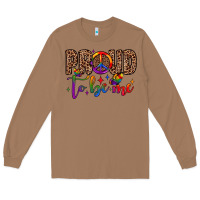 Toasted Coconut proud to be me Long Sleeve Tee - JahusDesignShop
