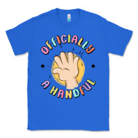 True Royal officially a handful Classic Tee - MaliasSmallBusiness