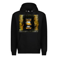 Black they see me rollin' they waitin' school bus Premium Hoodie - TumblerDesignByShophia