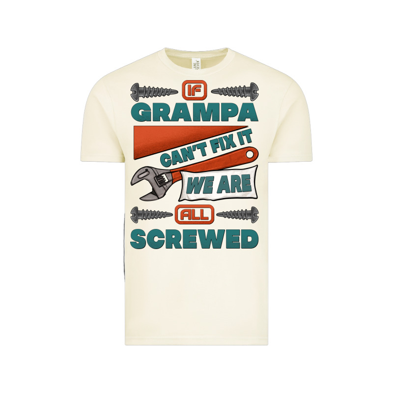 If Grampa Can't Fix It We Are All Screwed Vintage Tee by Jasminsmagicworld | Teevron
