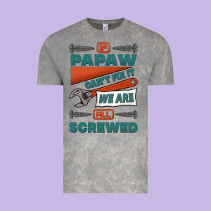 If Papaw Can't Fix It We Are All Screwed Vintage Tee Designed By Jasminsmagicworld