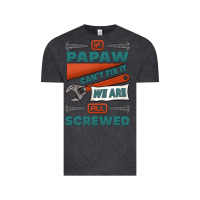 Vintage Black if papaw can't fix it we are all screwed Vintage Tee - Jasminsmagicworld