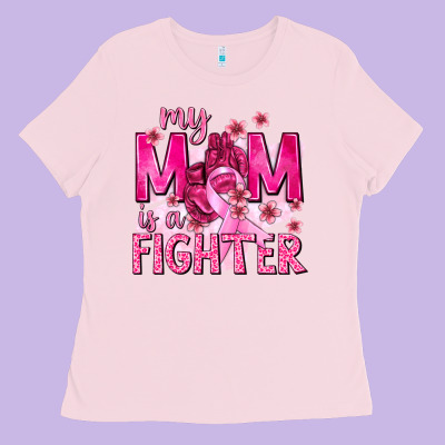 My Mom Is A Fighter With Ribbon Ladies Tee Designed By Texasbilliewilder