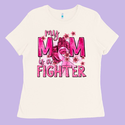 My Mom Is A Fighter With Ribbon Ladies Tee Designed By Texasbilliewilder
