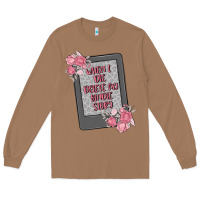 Toasted Coconut when i die delete my kindle history Long Sleeve Tee - MaliasSmallBusiness