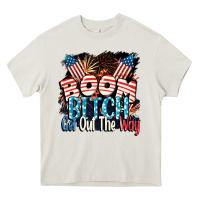 Cream Boom bitch get out the way 4th of July Heavy Core Tee - CowGirlArtShop
