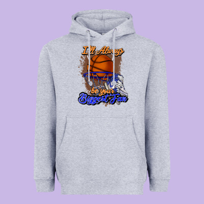 I'll Always Be Your Biggest Fan Basketball Heavyweight Hoodie Designed By Nancycooperartshop
