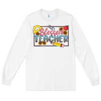 White blessed teacher Long Sleeve Tee - MaliasSmallBusiness