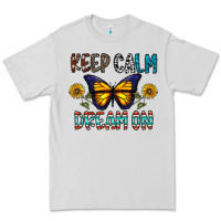 Dove Grey keep calm dream on Premium Tee - CowhideDigitalArt