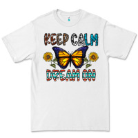 White keep calm dream on Premium Tee - CowhideDigitalArt