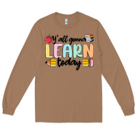 Toasted Coconut y'all gonna learn today Long Sleeve Tee - MaliasSmallBusiness