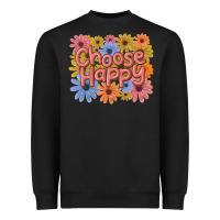 Black choose happy Heavyweight Sweatshirt - MaliasSmallBusiness
