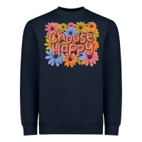 Navy choose happy Heavyweight Sweatshirt - MaliasSmallBusiness