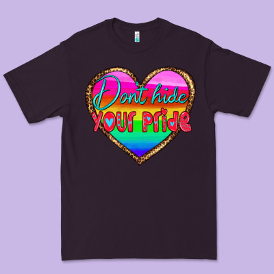 Dont Hide Your Pride Premium Tee Designed By Hra Design Shop