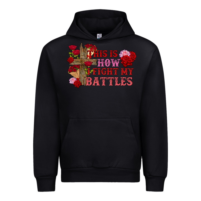 This Is How I Fight My Battles Valentine's Day Urban Hoodie by FaDigitalArtStudio | Teevron