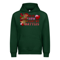 Forest Green This is how i fight my battles Valentine's Day Urban Hoodie - FaDigitalArtStudio