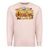 Pale Pink Thanksgiving Cooking Crew Premium Sweatshirt - texasbilliewilder