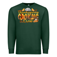 Sports Green Thanksgiving Cooking Crew Premium Sweatshirt - texasbilliewilder