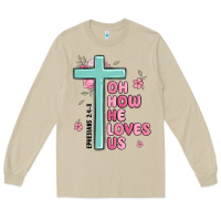 Mushroom oh how he loves us ephesians 2 4 8 Long Sleeve Tee - MaliasSmallBusiness
