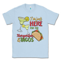 Dusty Blue i'm here for the margaritas and tacos Classic Tee - MaliasSmallBusiness