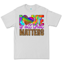 Dove Grey love is all that matters Premium Tee - HRA Design Shop