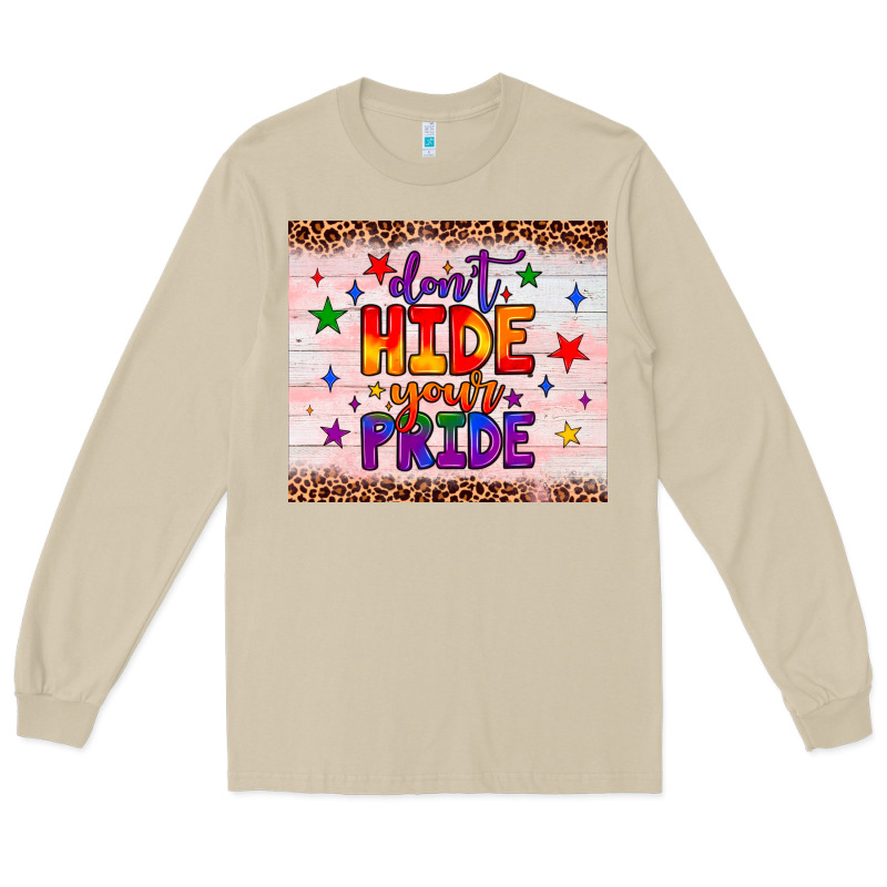 Don't Hide Your Pride Tumbler Long Sleeve Tee by JahusDesignShop | Teevron