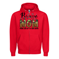 Red brave mom from son up to son down Zipper Hoodie - LillyAllenDesigns